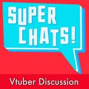 Podcast Super Chats