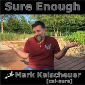 Podcast Sure Enough