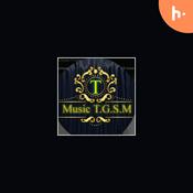 Podcast T.G.S.M% Music