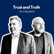 Podcast Trust and Truth in Finance