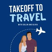 Podcast Takeoff to Travel