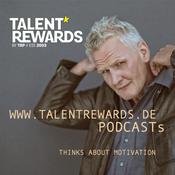 Podcast TALENT REWARDS Thinks about Motivation
