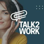 Podcast TALK2.WORK