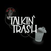 Podcast Talkin’ Trash