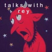 Podcast talks with rey