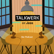 Podcast Talkwerk - Der Podcast
