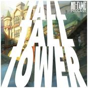Podcast Tall Tall Tower - A Dungeons and Dragons Tower Crawl Series