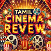 Podcast Tamil Cinema Review