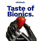 Podcast Taste of Bionics