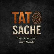 Podcast TATsache - über Menschen und Morde