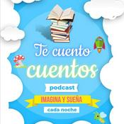 Podcast Te Cuento Cuentos