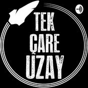 Podcast Tek Çare Uzay