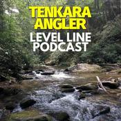 Podcast Tenkara Angler Level Line Podcast