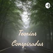 Podcast Teorías Conspiradas