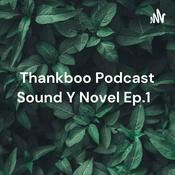 Podcast Thankboo Podcast Sound Y Novel Ep.1 เล่ห์พระพาย บทนำ