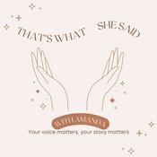 Podcast That's What She Said