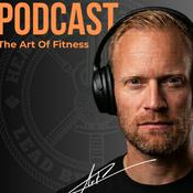 Podcast The Art of Fitness by Heartcore Athletics