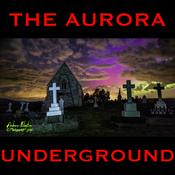 Podcast The Aurora Underground