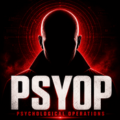 Podcast PSYOP: Psychological Operations