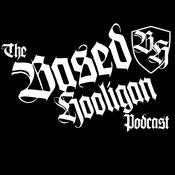 Podcast The Based Hooligan Podcast