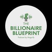 Podcast The Billionaire Blueprint