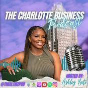 Podcast The Charlotte Business Podcast