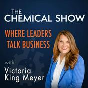 Podcast The Chemical Show: Where Leaders Talk Business