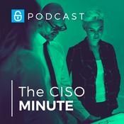Podcast The CISO Minute