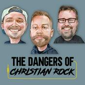 Podcast The Dangers of Christian Rock