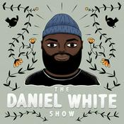 Podcast The Daniel White Show
