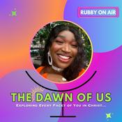 Podcast The Dawn of Us