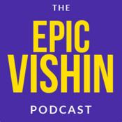 Podcast The EpicVishin Podcast