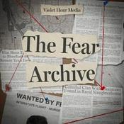 Podcast The Fear Archive