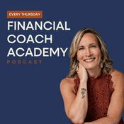 Podcast The Financial Coach Academy® Podcast
