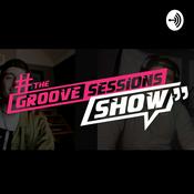 Podcast The Groove Sessions Show