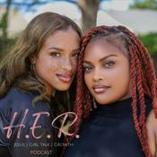 Podcast The H.E.R. Podcast