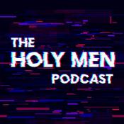 Podcast The Holy Men Podcast