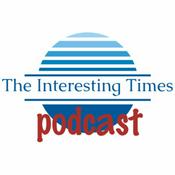 Podcast The Interesting Times podcast