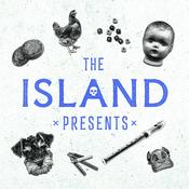 Podcast The Island Presents