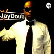 Podcast The JayDoubL Podcast