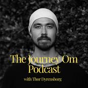Podcast The Journey Om with Thor Dyrensborg