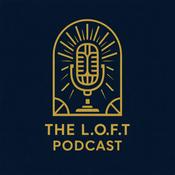 Podcast The L.O.F.T Podcast on Leadership & Exec Presence