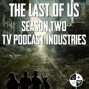 Podcast The Last Of Us: A Podcast From TV Podcast Industries