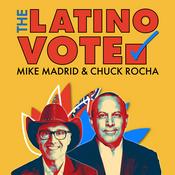 Podcast The Latino Vote