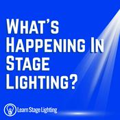 Podcast The Learn Stage Lighting Podcast