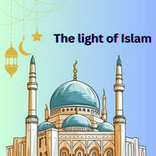 Podcast The light of Islam