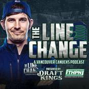 Podcast The Line Change: A Vancouver Canucks Podcast