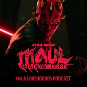 Podcast Star Wars: Maul — Shadow Lord — a Lorehounds podcast