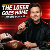 Podcast The Loser Goes Home - Ein NFL-Podcast