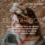 Podcast the magic beyond